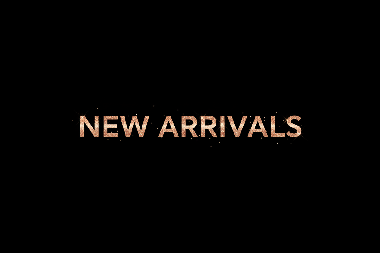 New arrivals